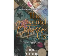 The Sound Between Us: Scrapbook Limited Edition Cover (Vinyl Hearts)