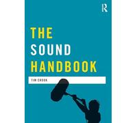 The Sound Handbook (Media Practice)