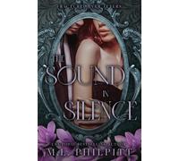 The Sound in Silence: A Little Mermaid Mafia Romance: An Arranged Marriage Mafia Romance: 5 (Fractured Ever Afters)