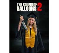 The Sound of Balloons 2
