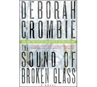 The Sound of Broken Glass: Duncan Kincaid/Gemma James Novels 15