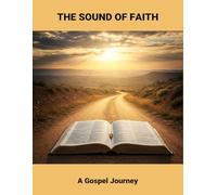 The Sound Of Faith: A Gospel Journey