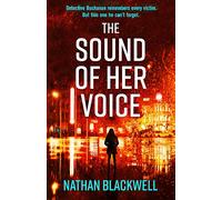 The Sound of Her Voice: An addictive, immersive and gripping New Zealand thriller