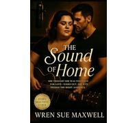 The Sound of Home: A heartfelt BBW small-town love story of second chances, harmony, and healing (The Love We Deserve - A Plus-Size Romance Series)