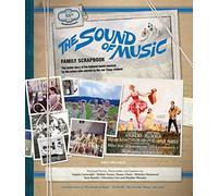 The Sound of Music Family Scrapbook: The Inside Story of the Beloved Movie Musical