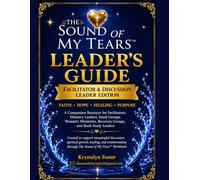 The Sound of My Tears: Ministry Leaders Guide