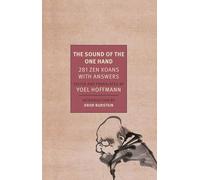The Sound of One Hand: 281 Zen Koans with Answers (New York Review Books Classics)