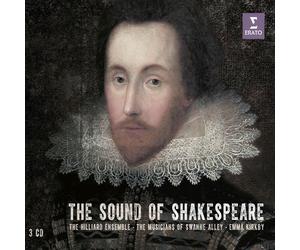 THE SOUND OF SHAKESPEARE - HILLIARD ENS.,LONDON BAROQUE