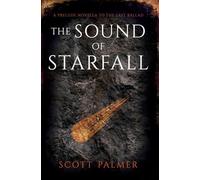 The Sound of Starfall: A Prelude to The Last Ballad