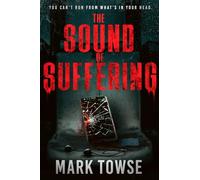 The Sound of Suffering: A Novel