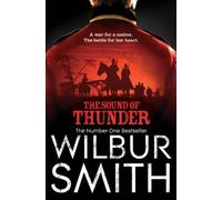 The Sound of Thunder (The Courtneys) by Smith, Wilbur (2012) Paperback