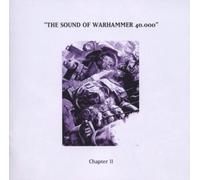 The Sound of Warhammer 40.000 Chapter II