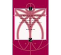 The Sound of Worship: Liturgical Performance by Surinamese Lutherans and Ghanaian Methodists in Amsterdam (Liturgia Condenda)