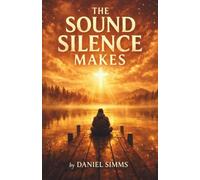The sound Silence Makes