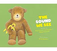 The Sound We See: 2 (Child Listen and Look)