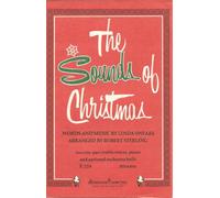 The Sounds of Christmas for Two-part Trebel Voices, Piano and Optional Orchestra Bells