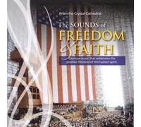 The Sounds of Freedom & Faith by Dorothy Benham