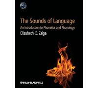 The Sounds of Language: An Introduction to Phonetics and Phonology (Linguistics in the World)