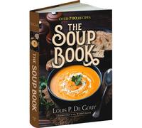 The Soup Book : Over 700 Recipes