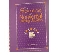 The Source for Nonverbal Learning Disorders