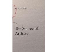 The Source of Artistry