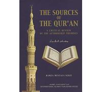 The sources of the Qur'an- A critical review of the authorship theories