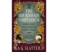The Sourdough Compendium