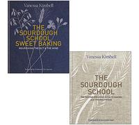 The Sourdough School Sweet Baking & The Sourdough School By Vanessa Kimbell 2 Books Collection Set