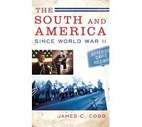 The South and America since World War II