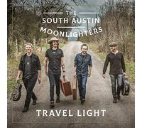 The South Austin Moonlighters - Travel Light
