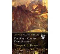 The South Country Trout Streams
