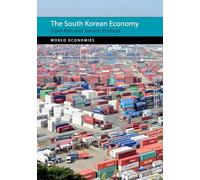 The South Korean Economy (World Economies)