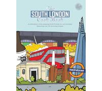 The South London Cook Book : A celebration of the amazing food & drink on our doorstep