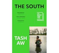 The South: LONGLISTED FOR THE BOOKER PRIZE 2025