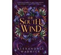 The South Wind : the third instalment in luscious romantasy series The Four Winds, beloved by BookTok! Volume 3
