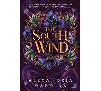The South Wind: the third instalment in luscious romantasy series The Four Winds, beloved by BookTok!: Volume 3