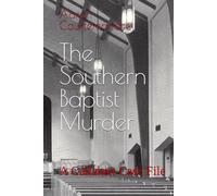 The Southern Baptist Murder: A Callahan Case File
