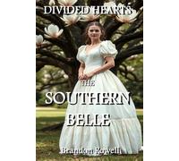The Southern Belle (Divided Hearts)
