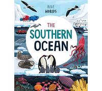 The Southern Ocean (Blue Worlds)