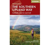 The Southern Upland Way: Scotland's Coast to Coast trail (Cicerone National Trail Guides)