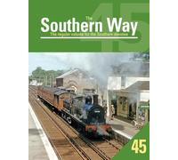 The Southern Way Issue 45: The Regular Volume for the Southern Devotee