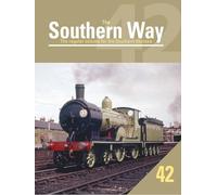 The Southern Way Issue No. 42: The Regular Volume for the Southern Devotee