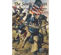 The South's Finest: The First Missouri Confederate Brigade from Pea Ridge to Vicksburg