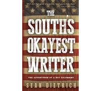 The South's Okayest Writer: The Adventures of a Boy Columnist
