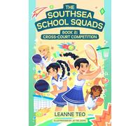The Southsea School Squads Book 2: Cross-Court Competition