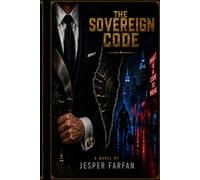 The Sovereign Code: A High-Stakes Urban Crime Thriller