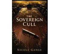The Sovereign Cull: A Battle Royale LitRPG Survival Novel of Essence Points and Planetary Sovereignty: 1