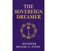 The Sovereign Dreamer