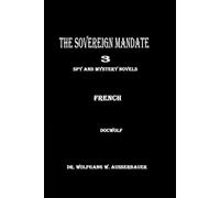 The Sovereign Mandate 3 in French: Spy and Mystery Novels