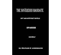 The Sovereign Mandate in Spanish: Spy and Mystery Novels
